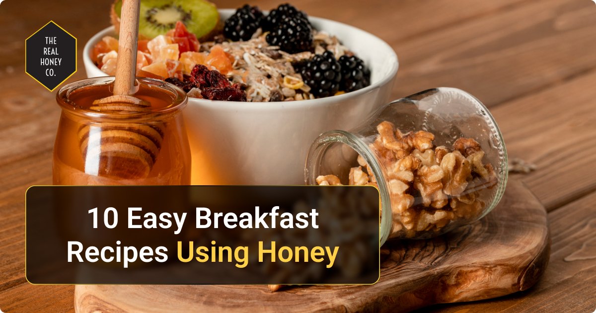 Honey Breakfast Recipes