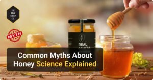 honey myths facts