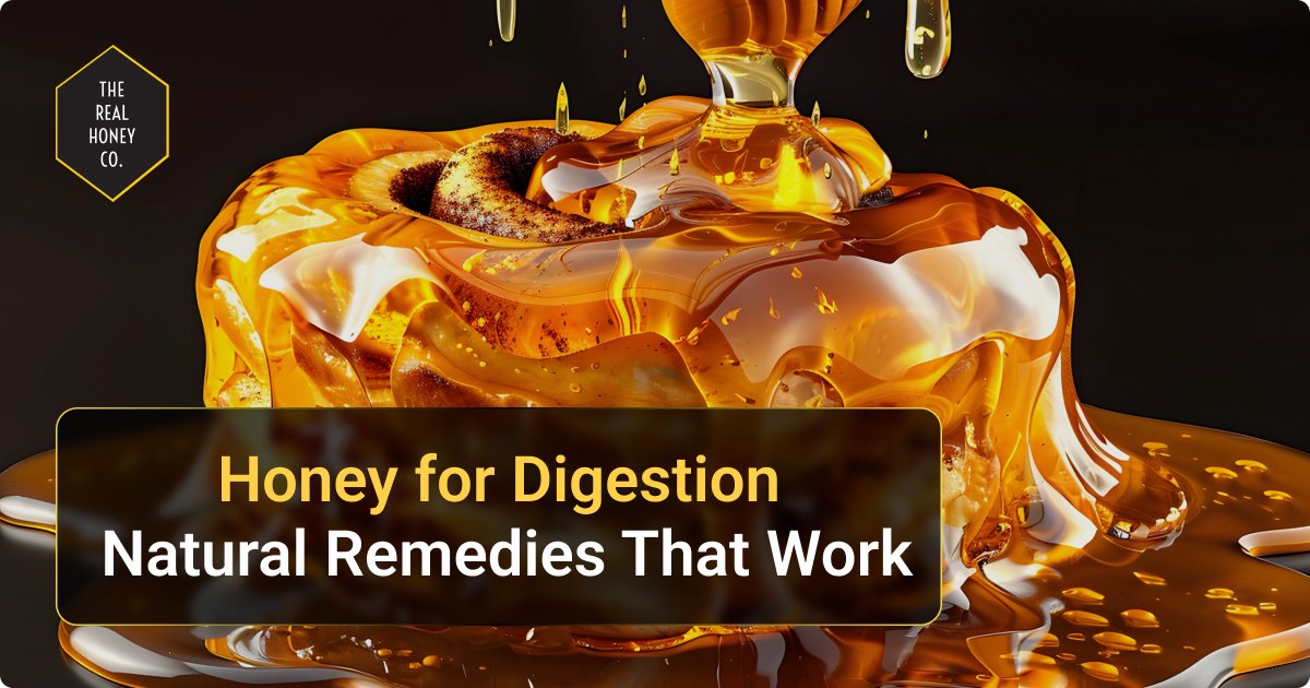 Honey for Digestion